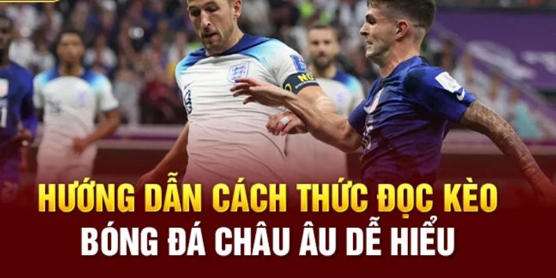 Khám phá cách đọc kèo bóng đá cho mọi trận đấu